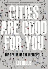 Cities are Good for You, by Leo Hollis