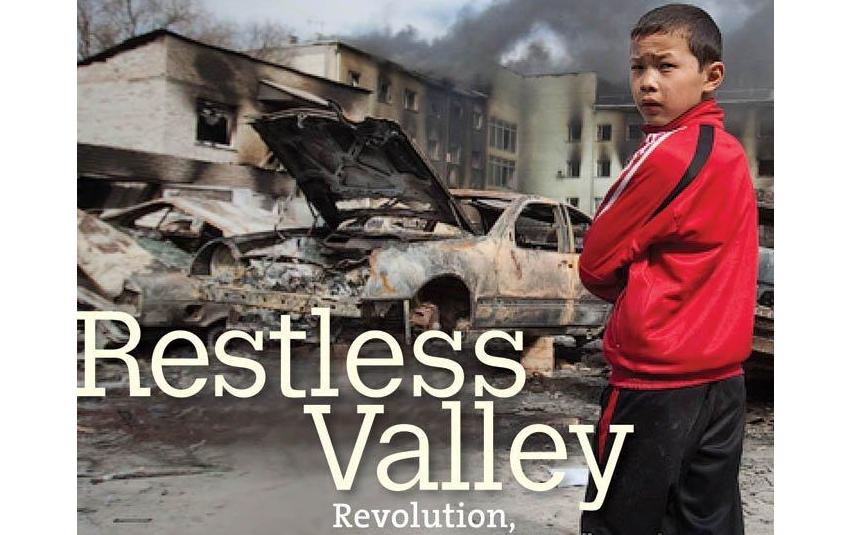 Restless Valley: Revolution, Murder and Intrigue in the Heart of Central Asia