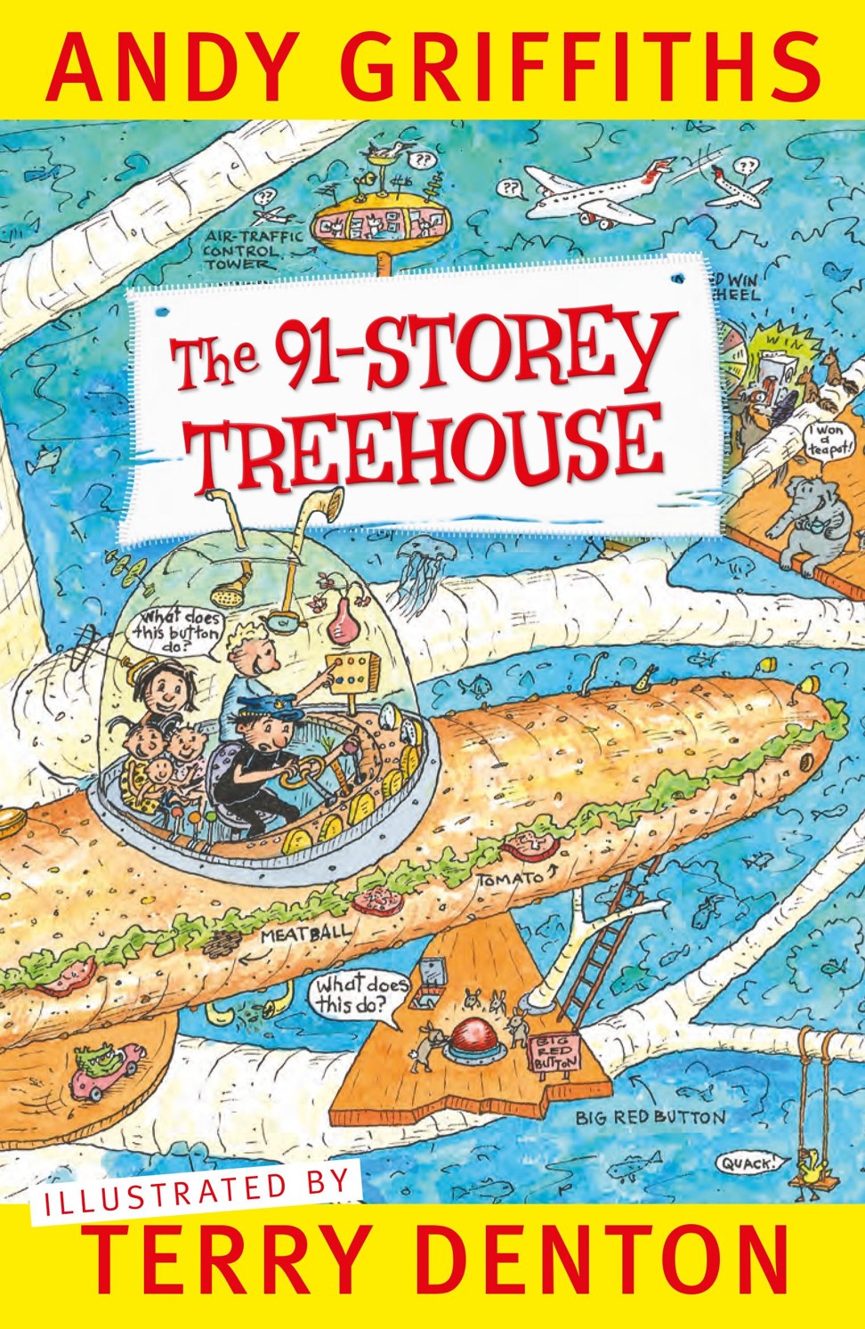 91-Storey Treehouse by Andy Griffiths.