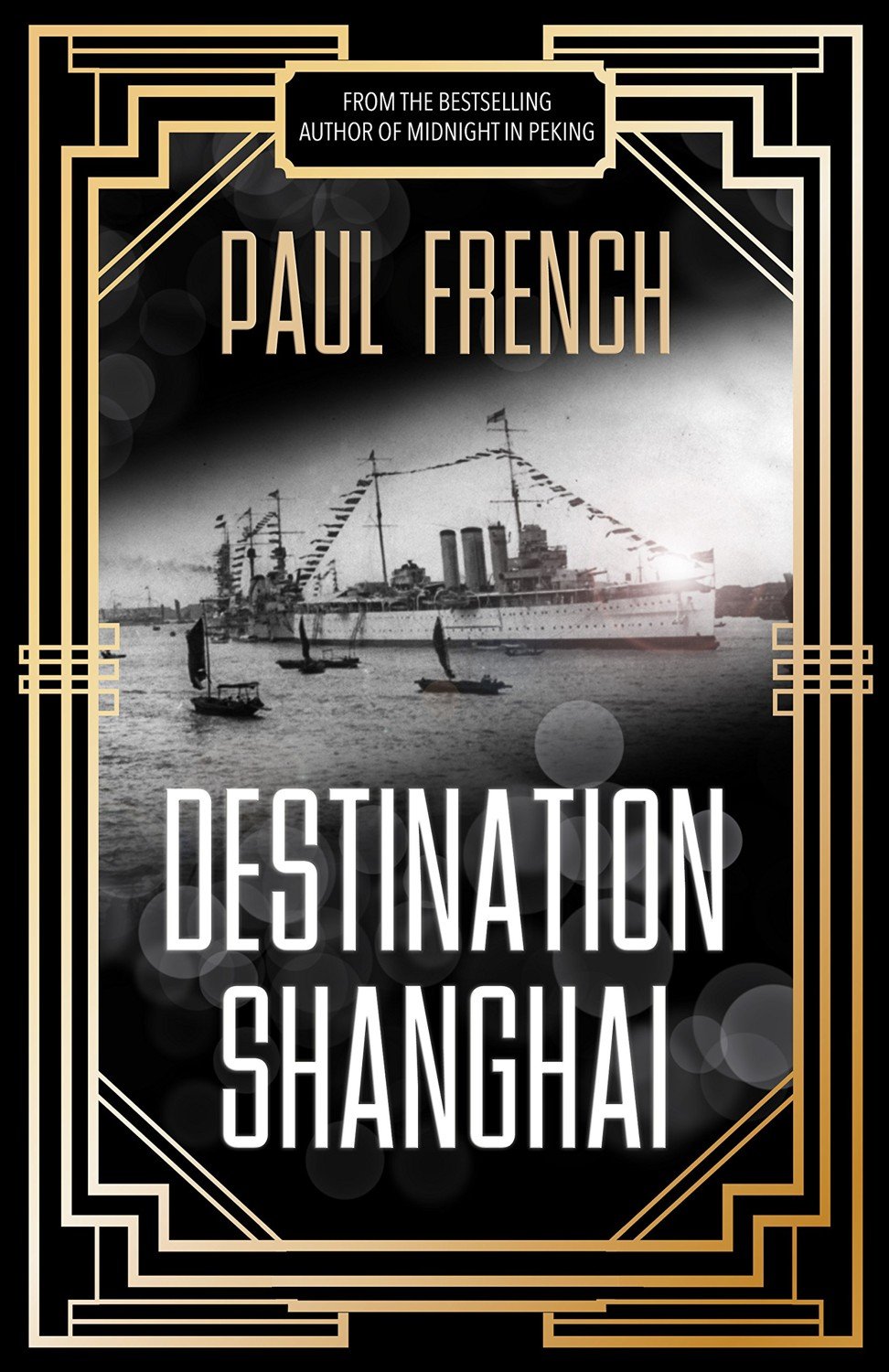 The cover of Paul French’s Destination Shanghai.
