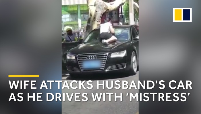 Chinese woman attacks husband’s car as he drives with ‘mistress’ | South China Morning Post
