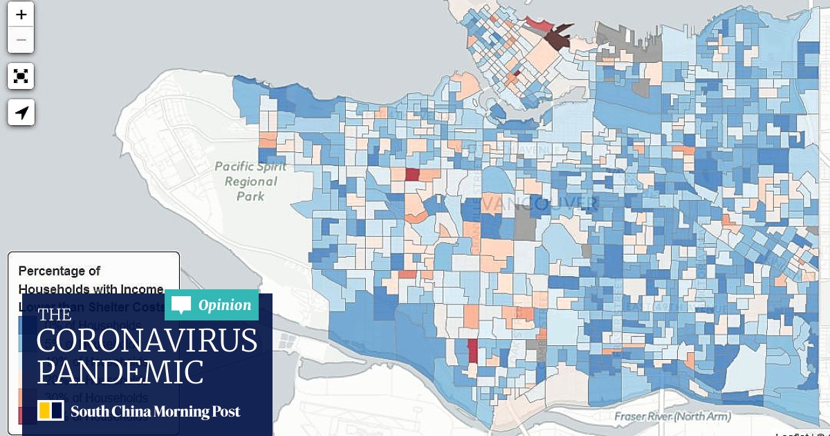 In Bizarro Vancouver 25 000 Households Declare Less Income Than They Spend On Housing Alone South China Morning Post