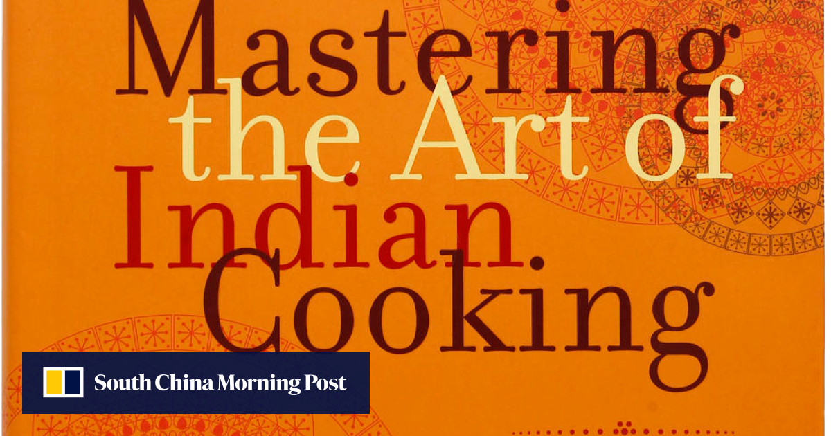 Book Mastering the Art of Indian Cooking South China Morning Post