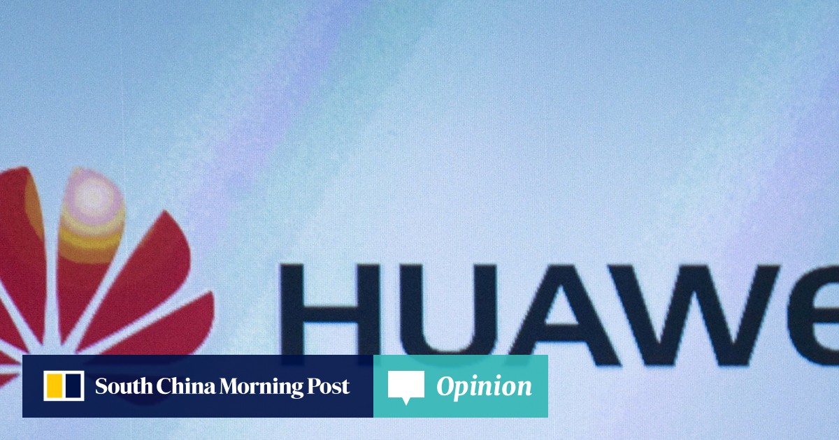 Dont Ask Why Us Acted Against Chinas Huawei Ask Why Now South China Morning Post 